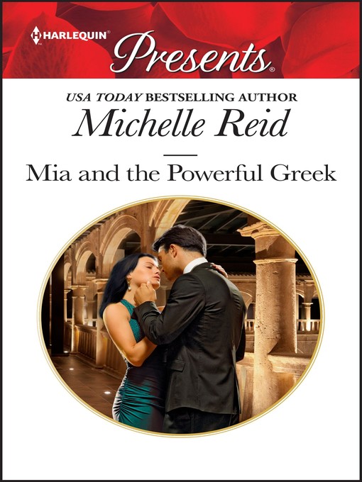 Title details for Mia and the Powerful Greek by Michelle Reid - Available